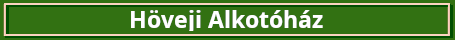 HovejiAlkotohaz zold